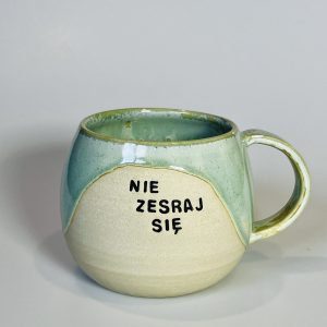 Kubek „To be piykny dzień / Nie zesraj się” – miętowy – 450 ml