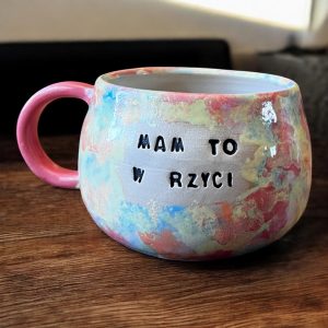 Kubek MAM TO W RZYCI