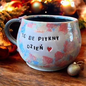 Kubek TO BE PIYKNY DZIEŃ